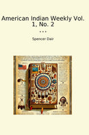 American Indian Weekly Vol. 1, No. 2