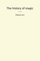 The history of magic