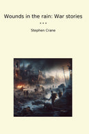 Wounds in the rain: War stories