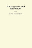 Wessagusset and Weymouth