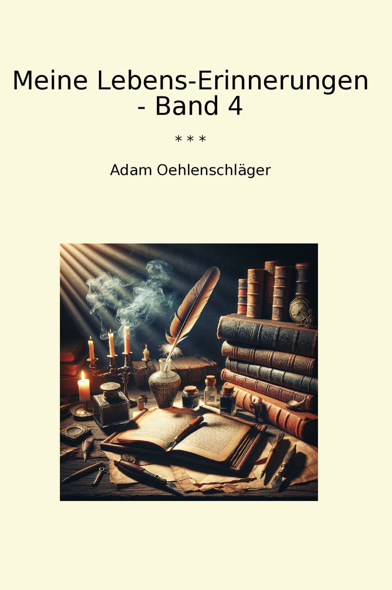 Meine Lebens-Erinnerungen - Band 4