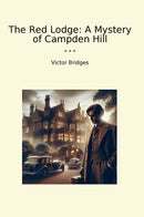 The Red Lodge: A Mystery of Campden Hill