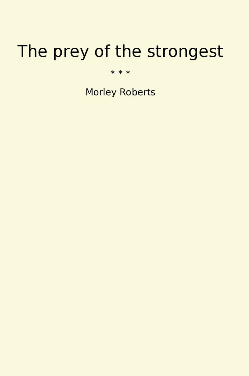 The prey of the strongest