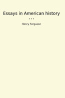 Essays in American history