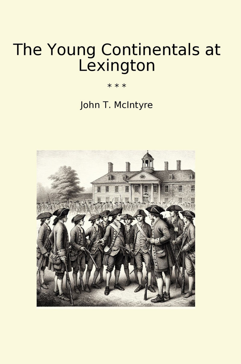 The Young Continentals at Lexington