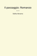 Il passaggio: Romanzo
