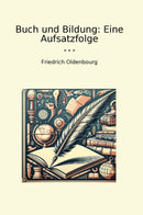 Buch und Bildung: Eine Aufsatzfolge