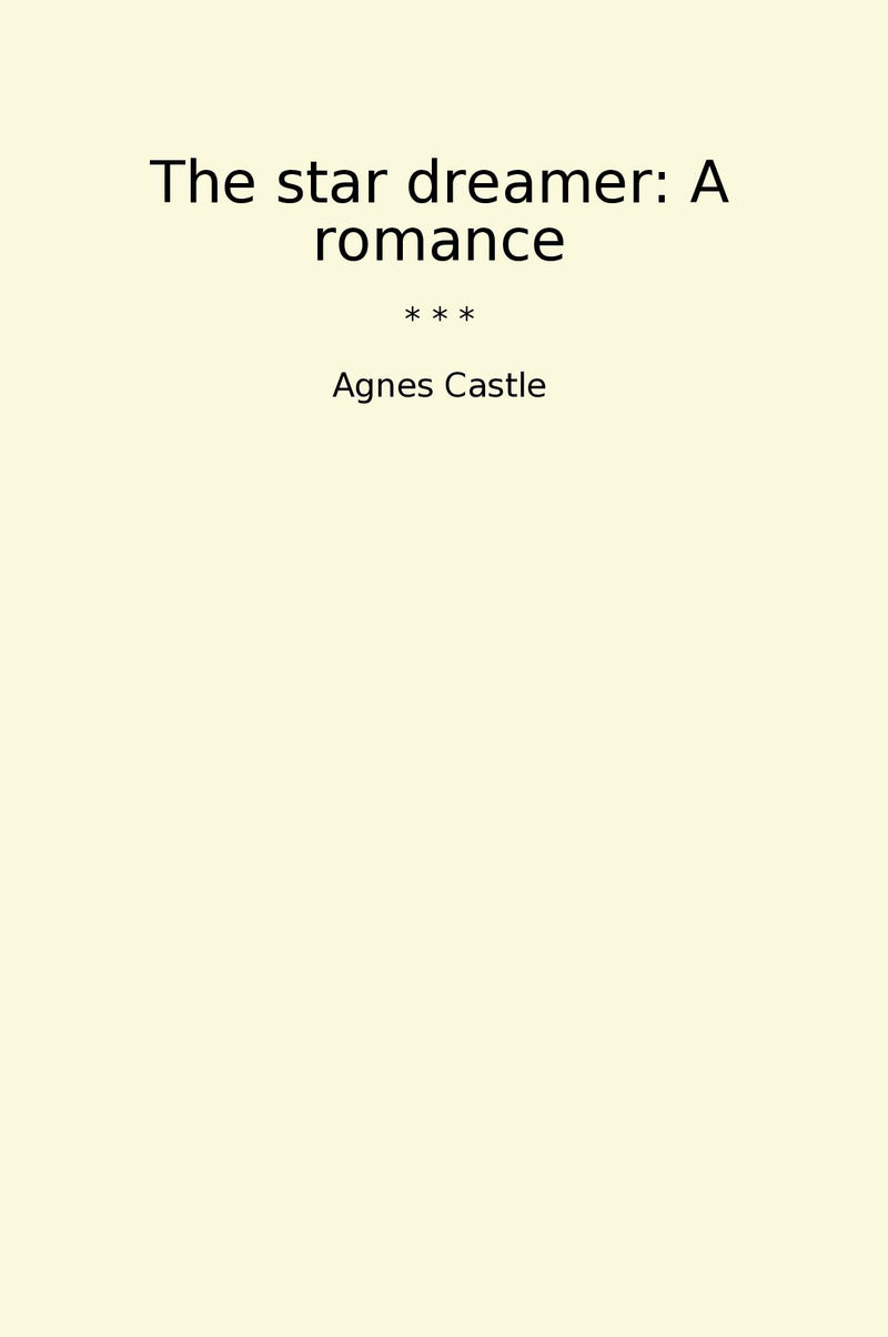 The star dreamer: A romance