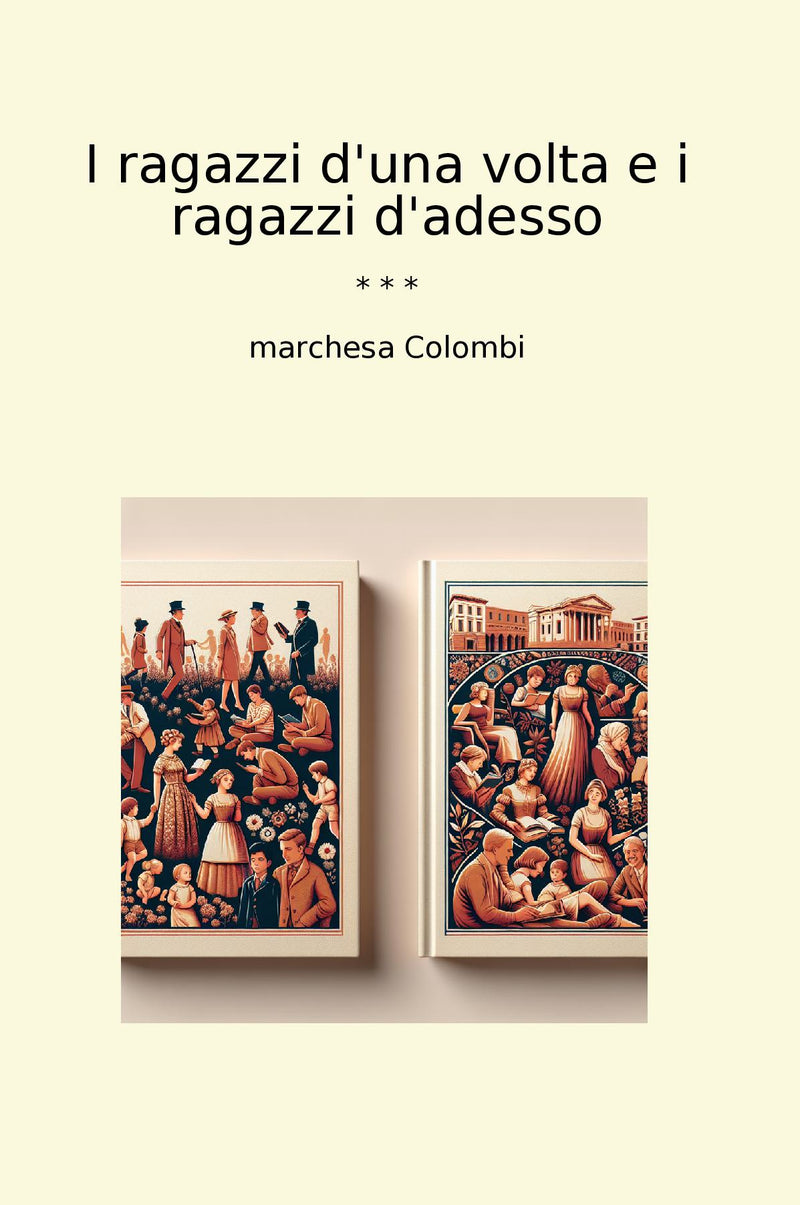 I ragazzi d'una volta e i ragazzi d'adesso