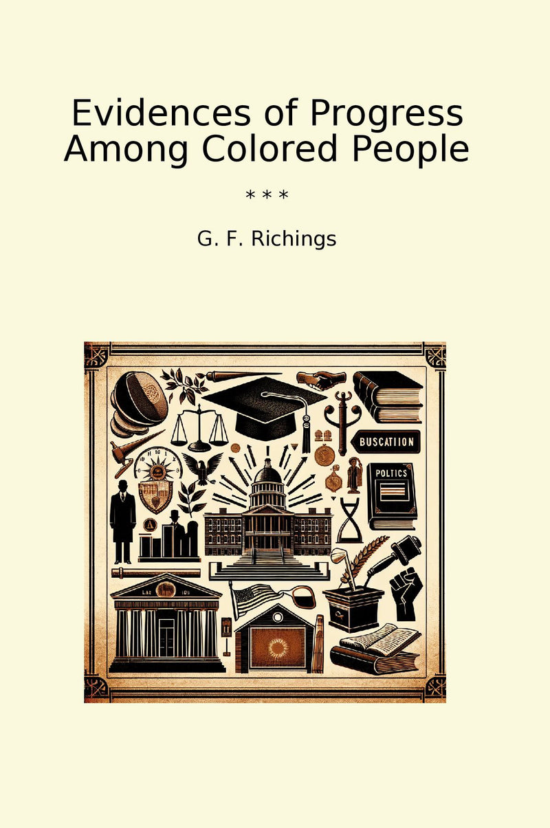 Evidences of Progress Among Colored People