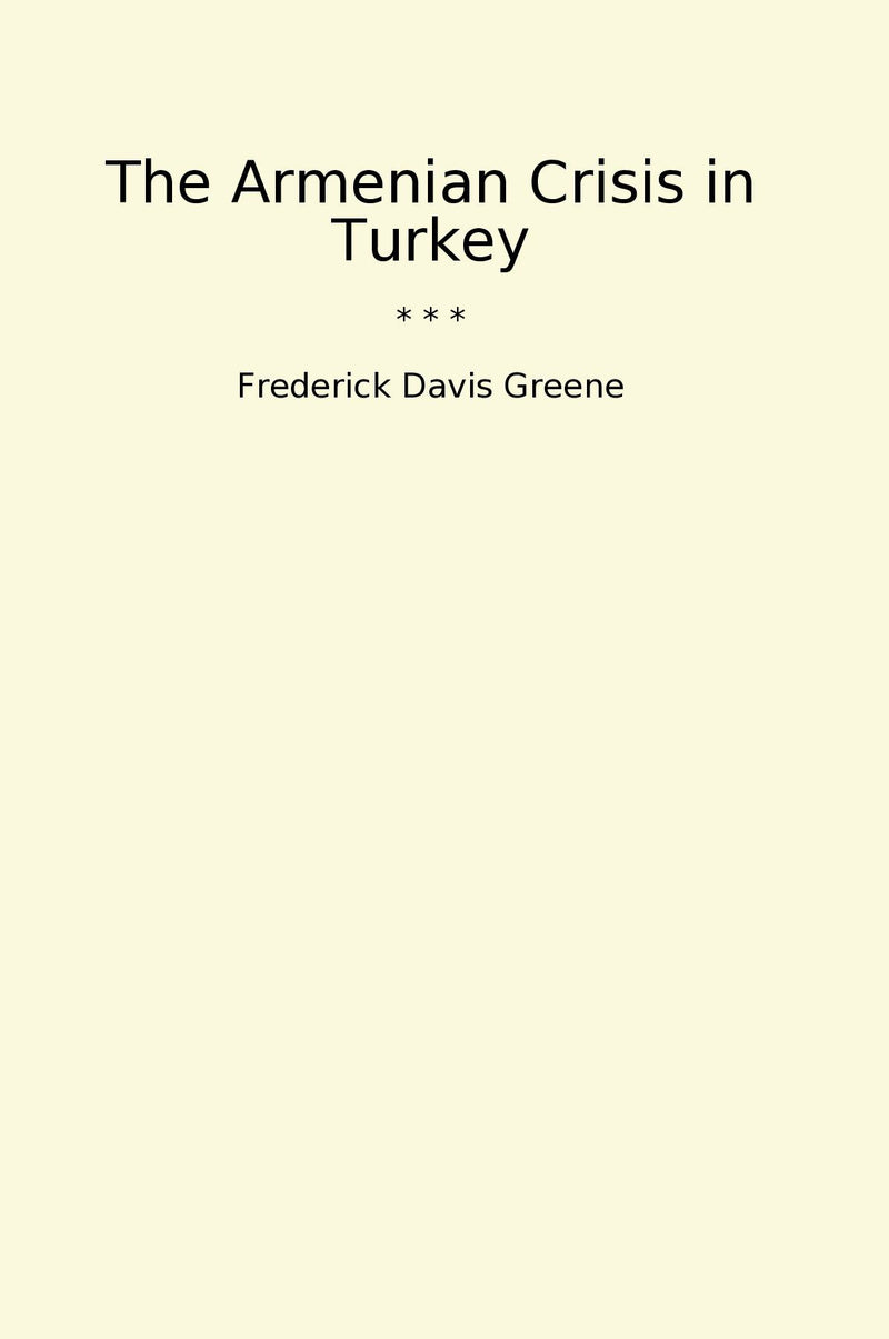 The Armenian Crisis in Turkey