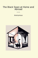 The Black Swan at Home and Abroad