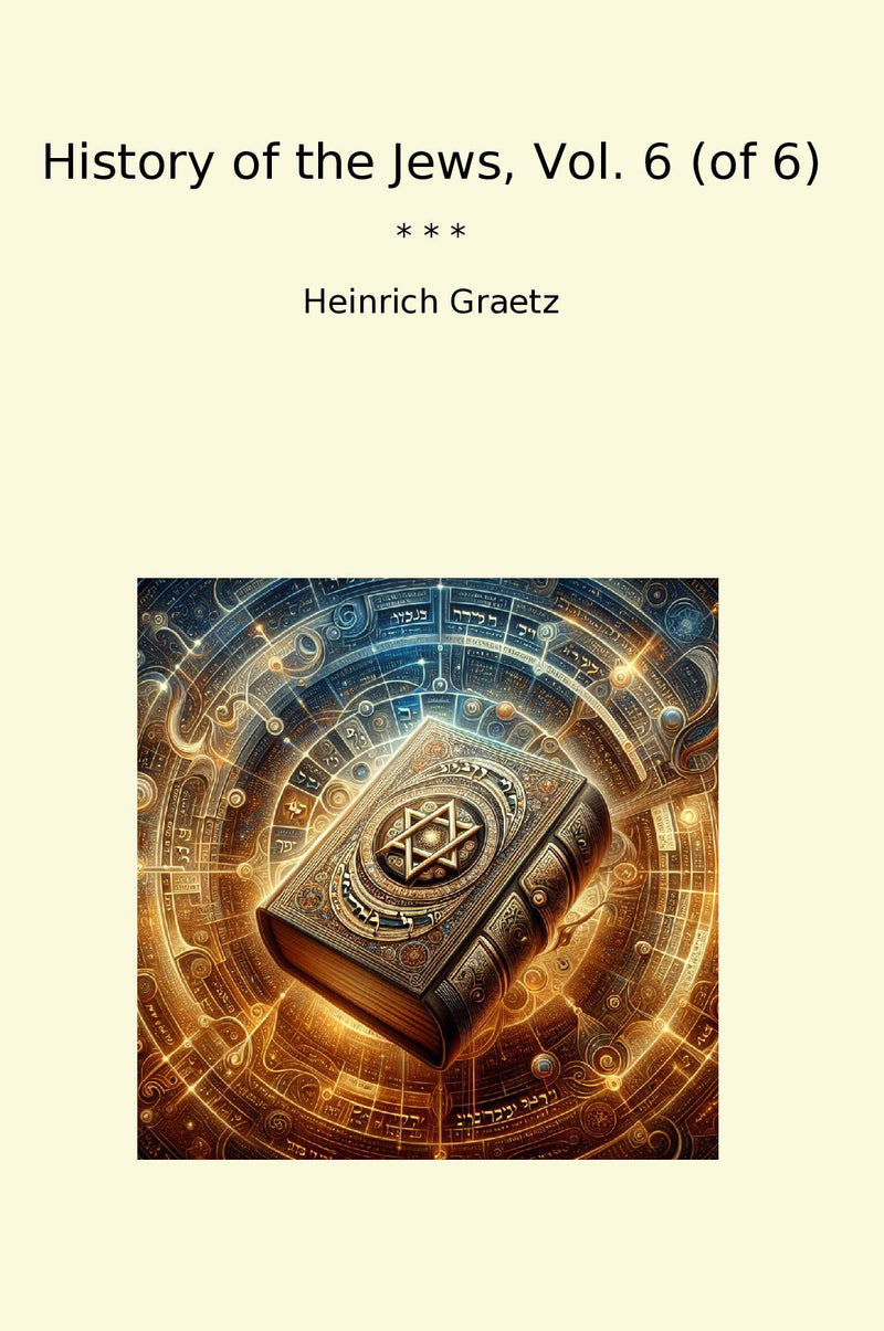 History of the Jews, Vol. 6 (of 6)
