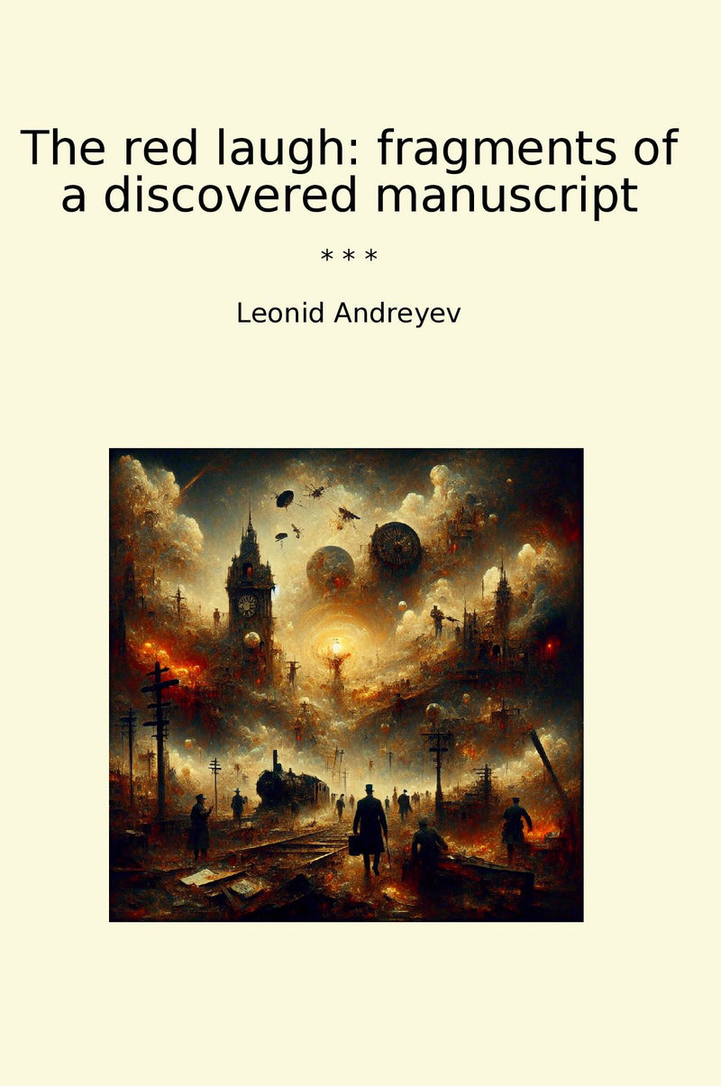 The red laugh: fragments of a discovered manuscript