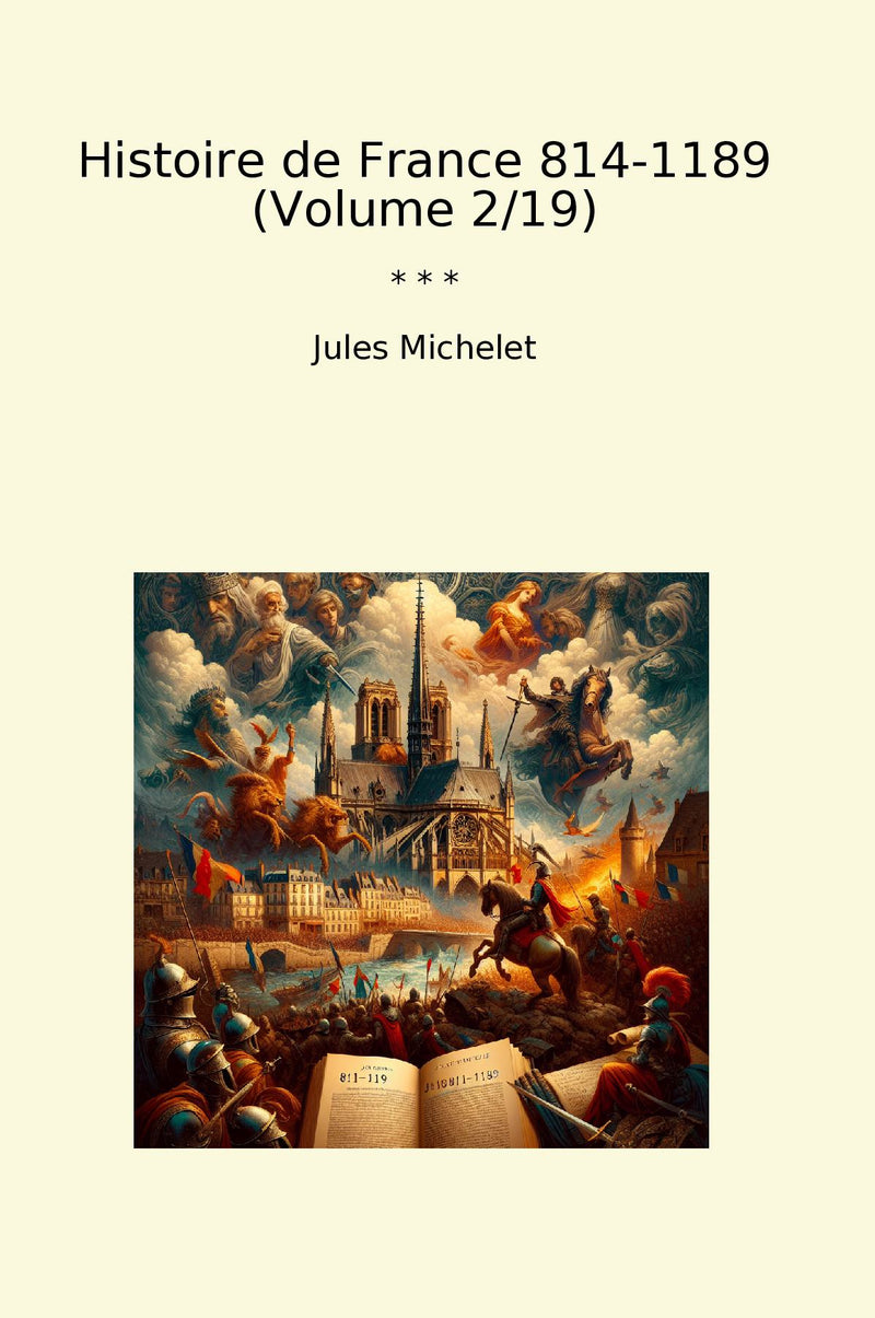 Histoire de France 814-1189 (Volume 2/19)