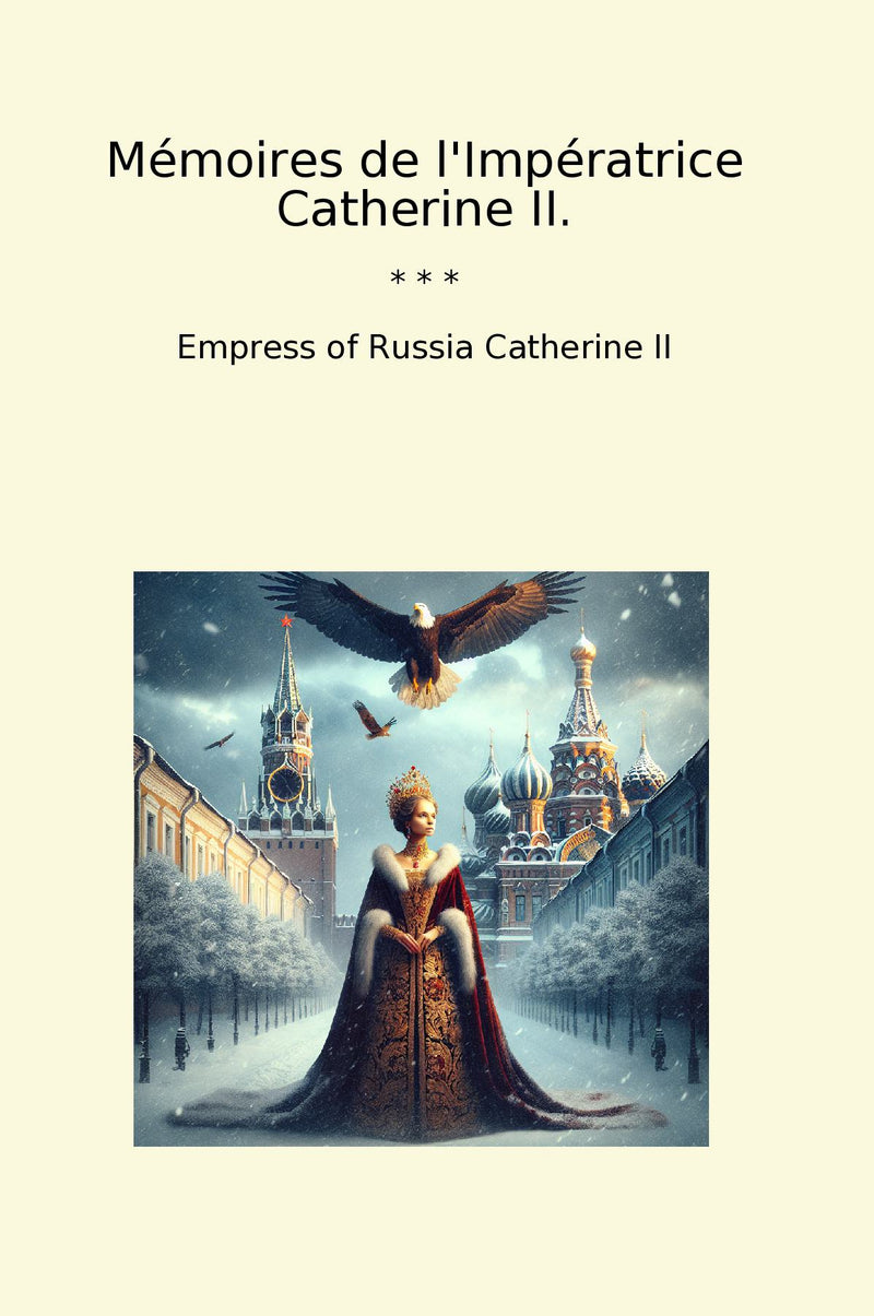 Mémoires de l'Impératrice Catherine II.