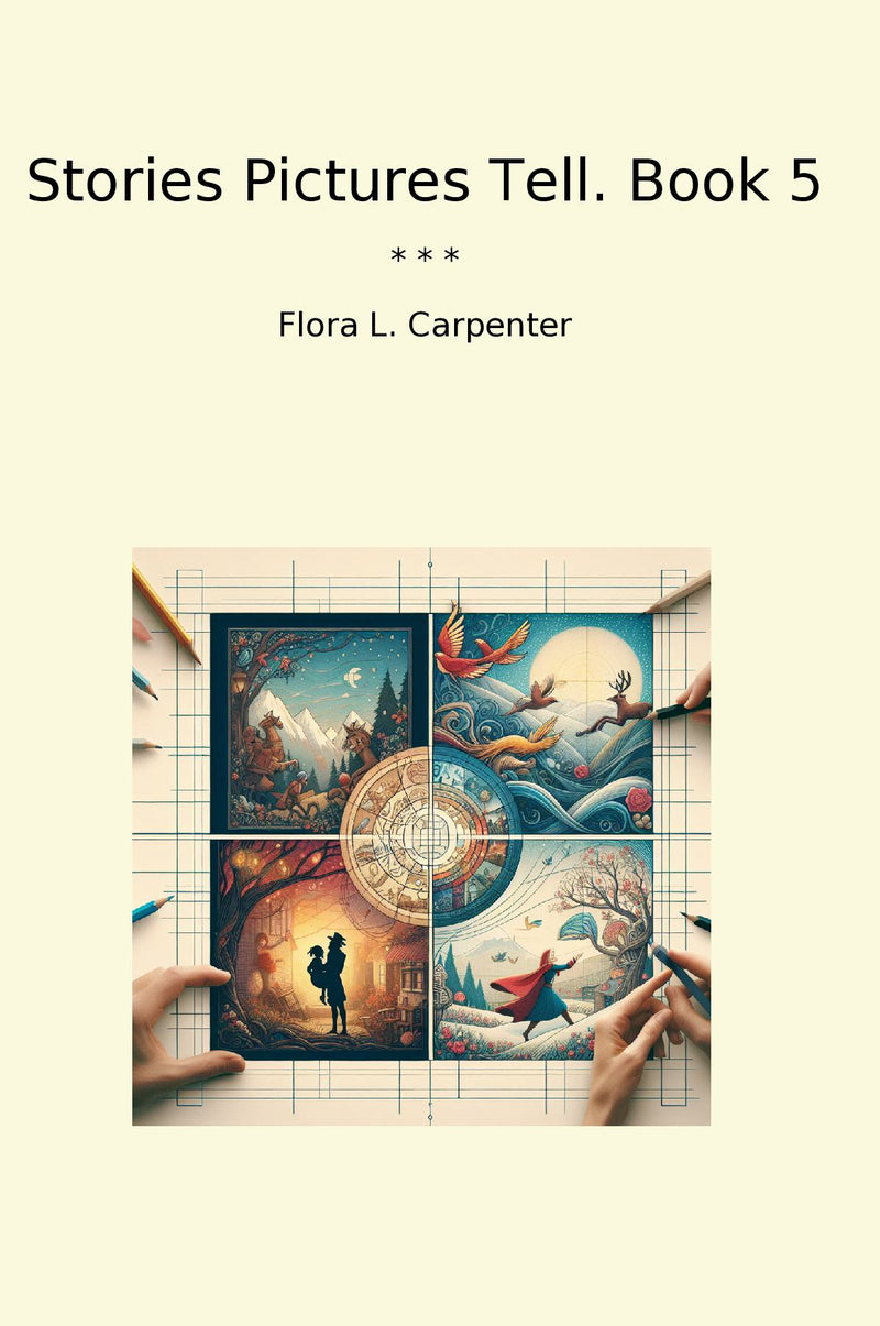 Stories Pictures Tell. Book 5