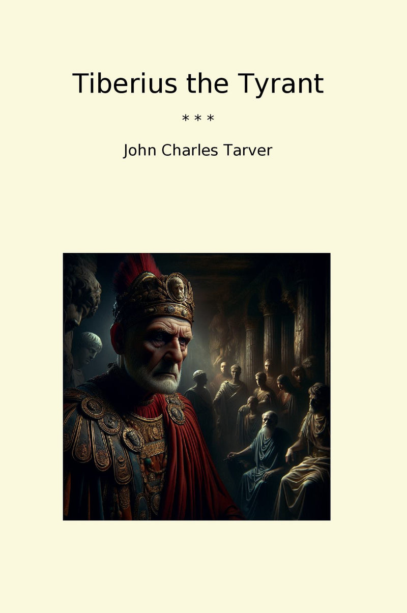 Tiberius the Tyrant