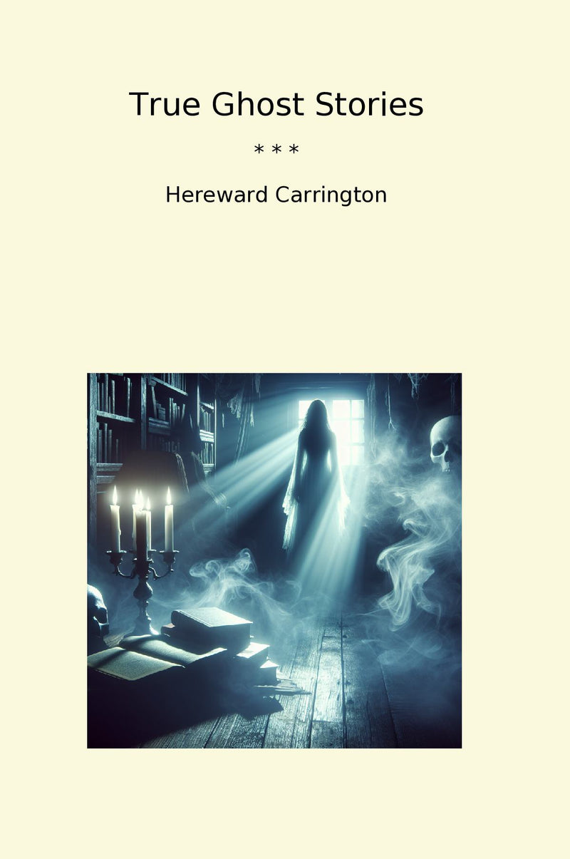 True Ghost Stories