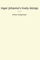 Inger Johanne's lively doings