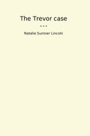 The Trevor case
