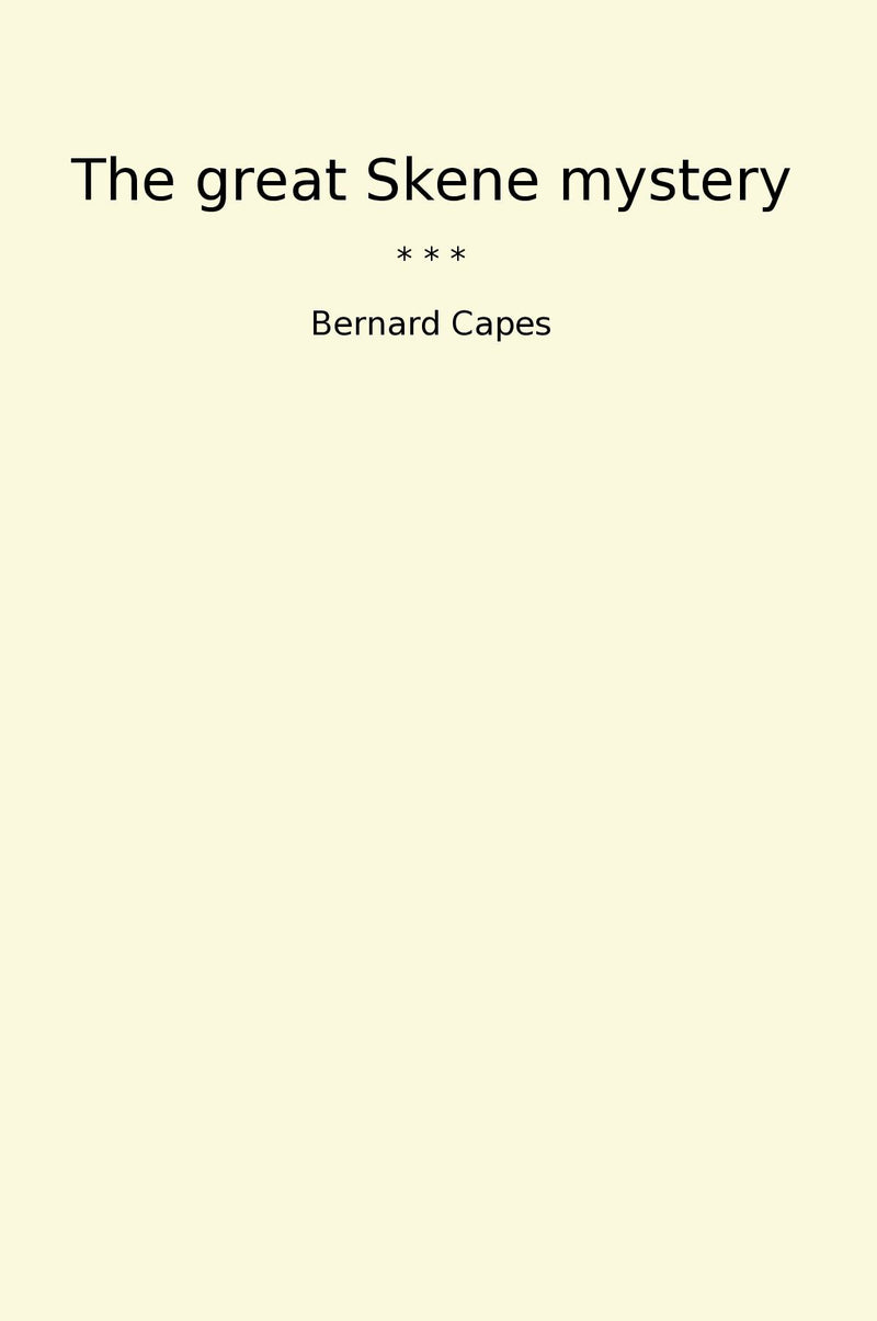 The great Skene mystery