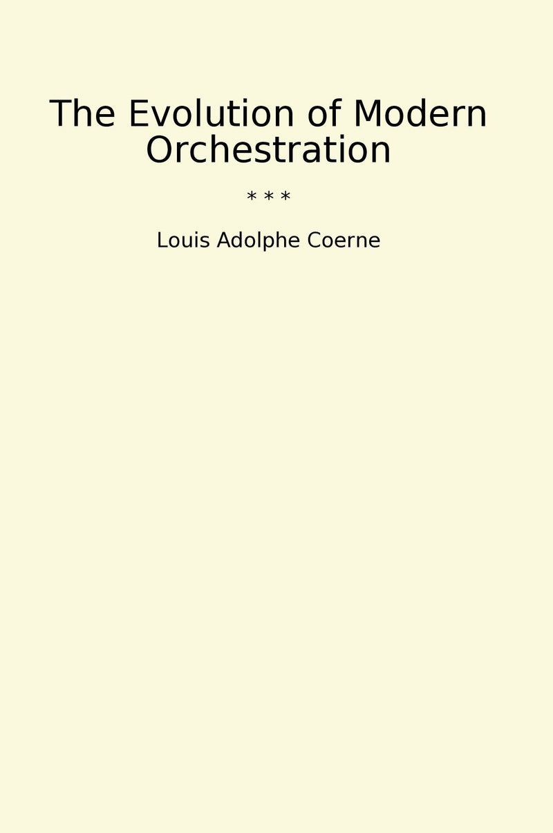 The Evolution of Modern Orchestration