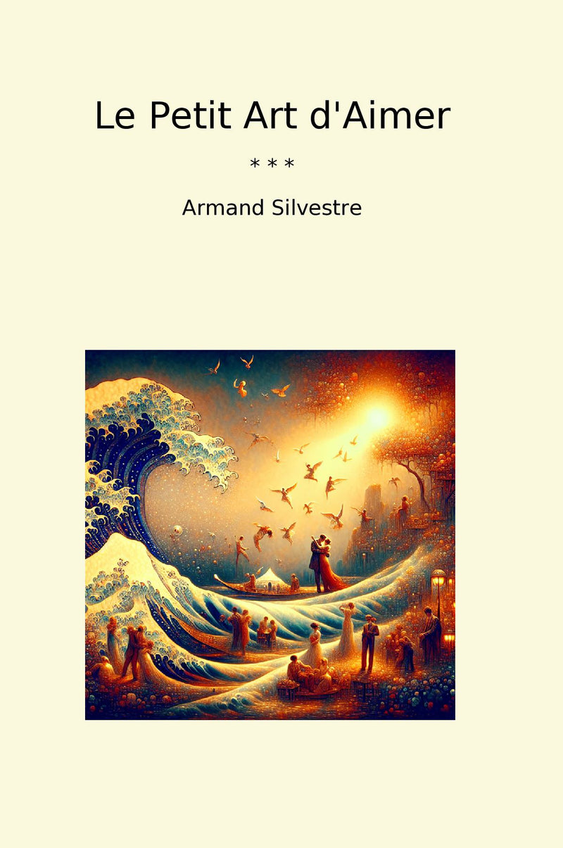 Le Petit Art d'Aimer