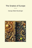 The Snakes of Europe