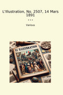 L'Illustration, No. 2507, 14 Mars 1891