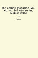 The Cornhill Magazine (vol. XLI, no. 242 new series, August 1916)