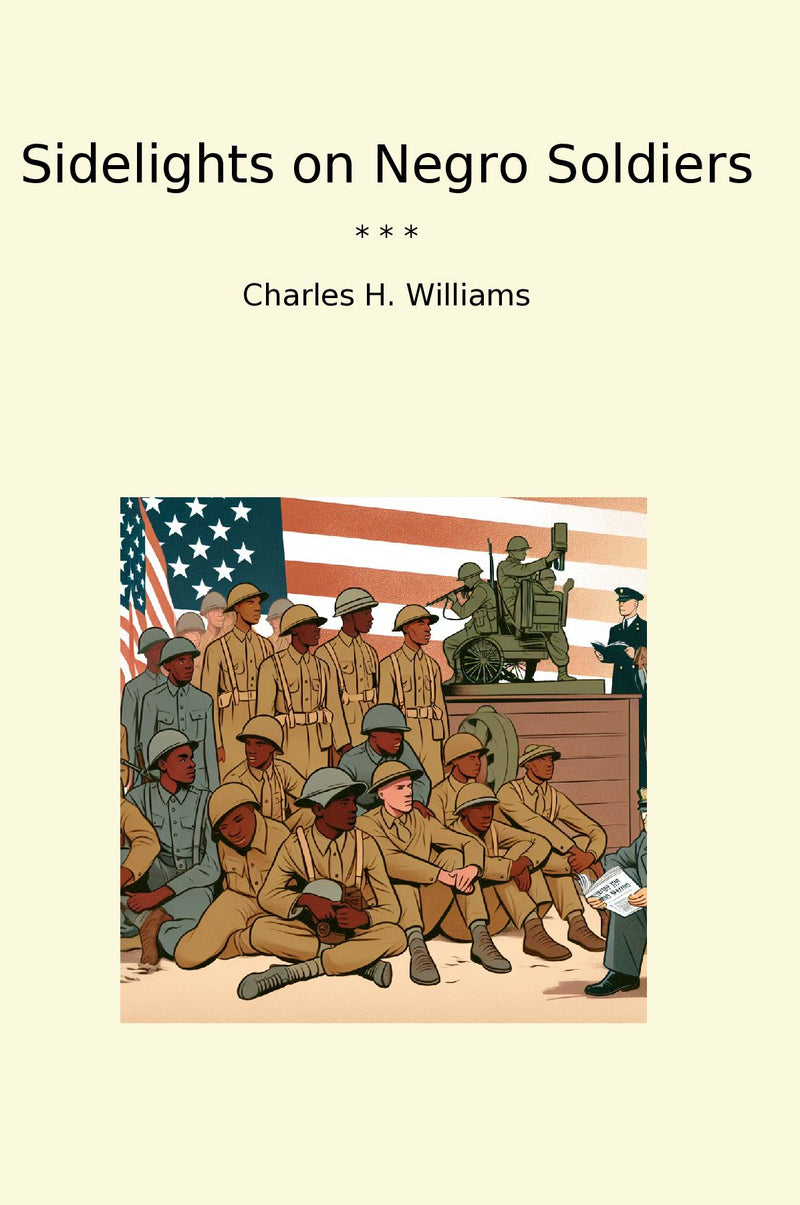 Sidelights on Negro Soldiers