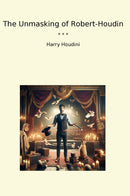 The Unmasking of Robert-Houdin