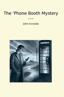 The 'Phone Booth Mystery