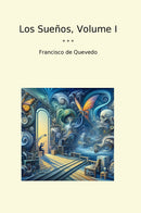 Los Sueños, Volume I