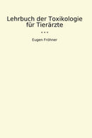 Lehrbuch der Toxikologie für Tierärzte