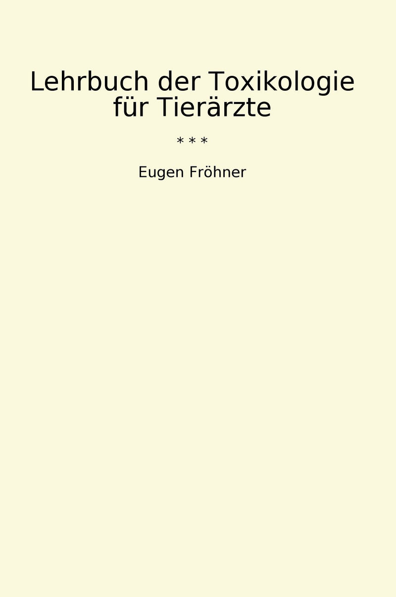 Lehrbuch der Toxikologie für Tierärzte
