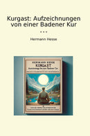 Kurgast: Aufzeichnungen von einer Badener Kur