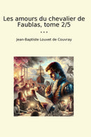 Les amours du chevalier de Faublas, tome 2/5