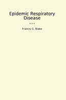 Epidemic Respiratory Disease