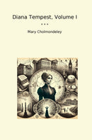 Diana Tempest, Volume I