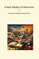 A New Medley of Memories