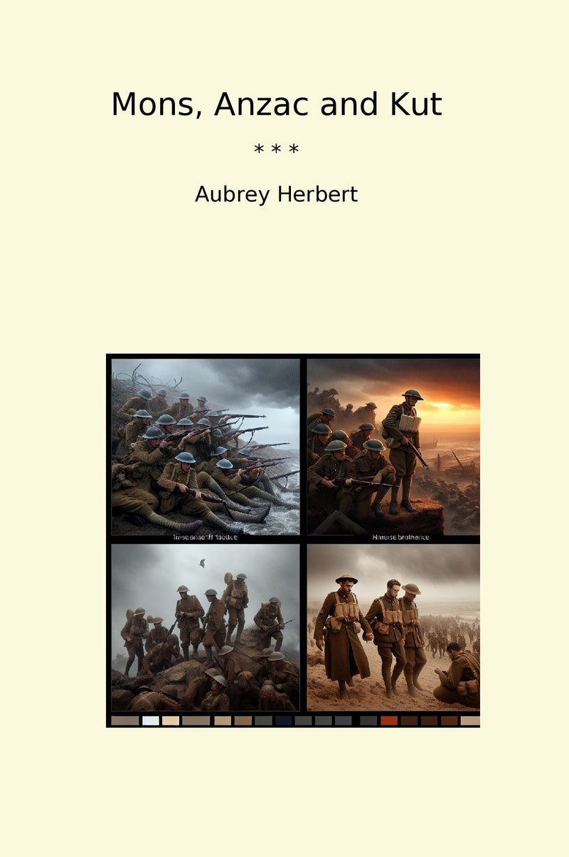 Mons, Anzac and Kut