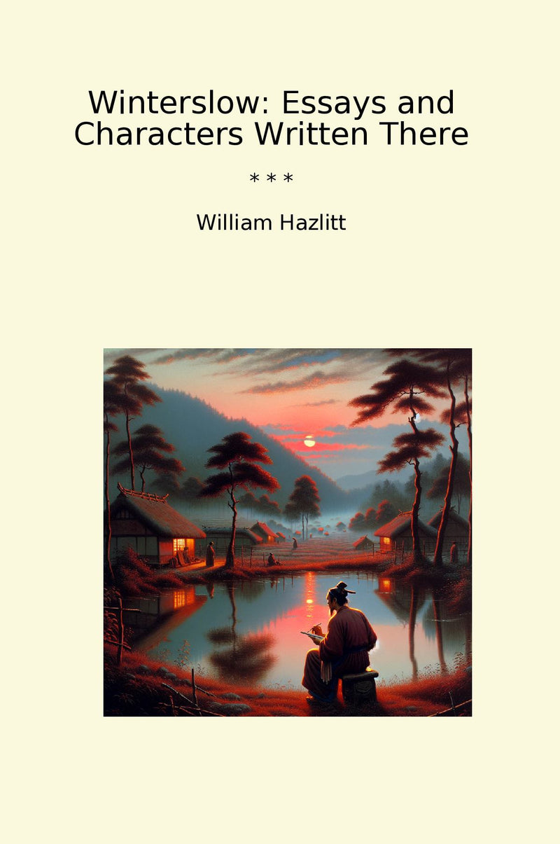 Winterslow: Essays and Characters Written There