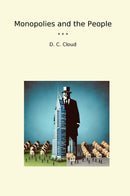 Monopolies and the People
