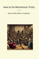 How to Do Mechanical Tricks