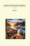 Canoe and Camp Cookery