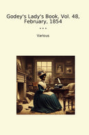 Godey's Lady's Book, Vol. 48, February, 1854