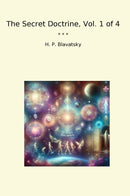 The Secret Doctrine, Vol. 1 of 4