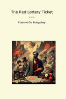 The Red Lottery Ticket